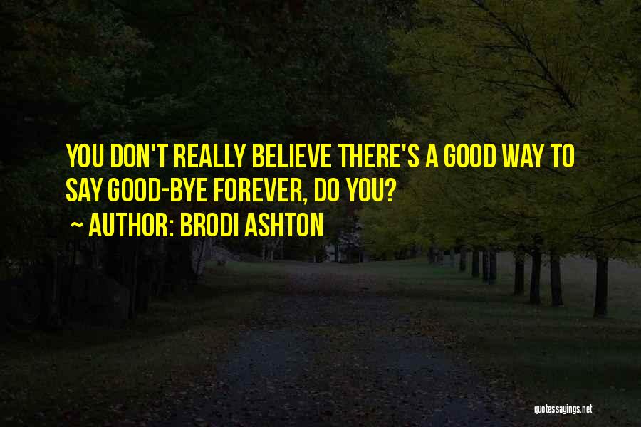 Brodi Ashton Quotes 1205978