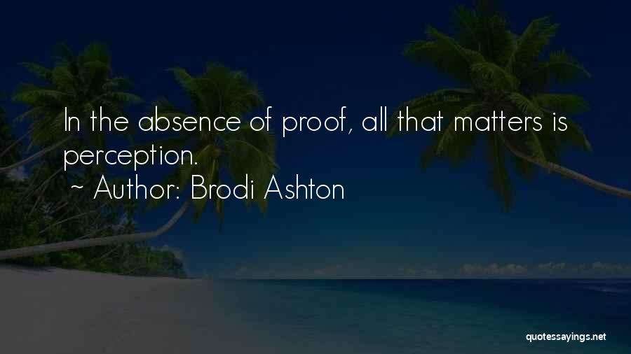 Brodi Ashton Quotes 1631419