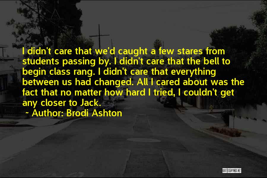 Brodi Ashton Quotes 1910726