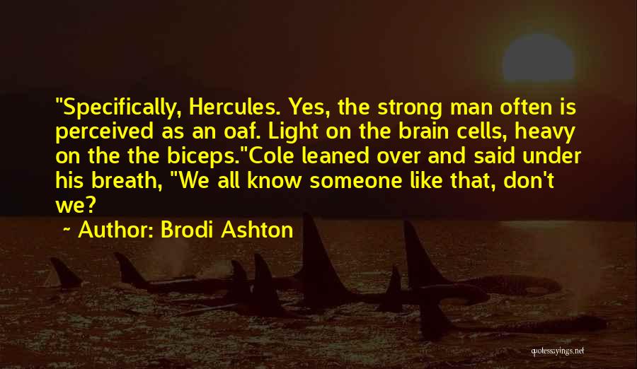 Brodi Ashton Quotes 1961192