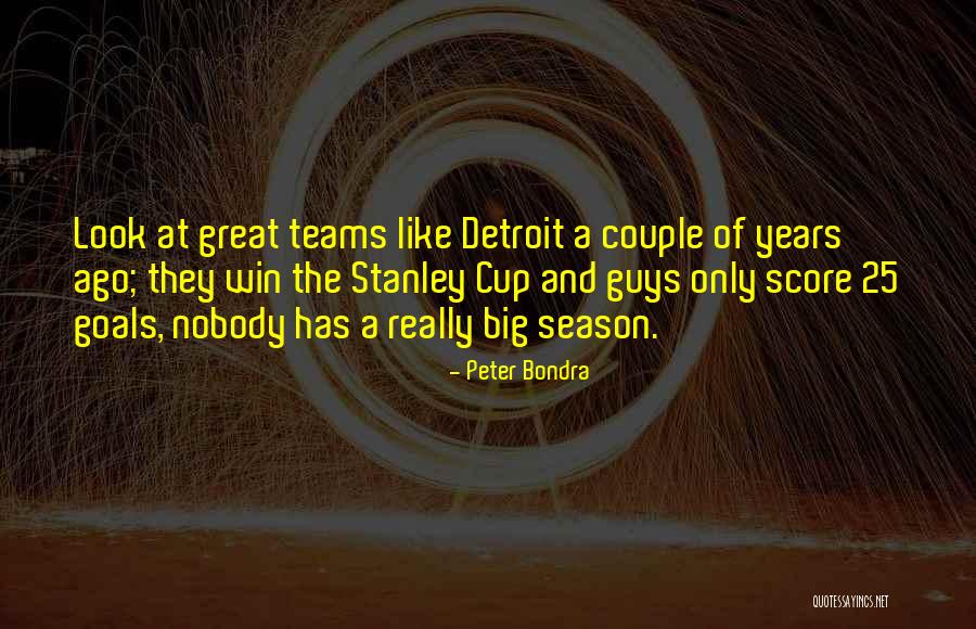 Brodians Quotes By Peter Bondra Brodians Quotes By Peter Bondra