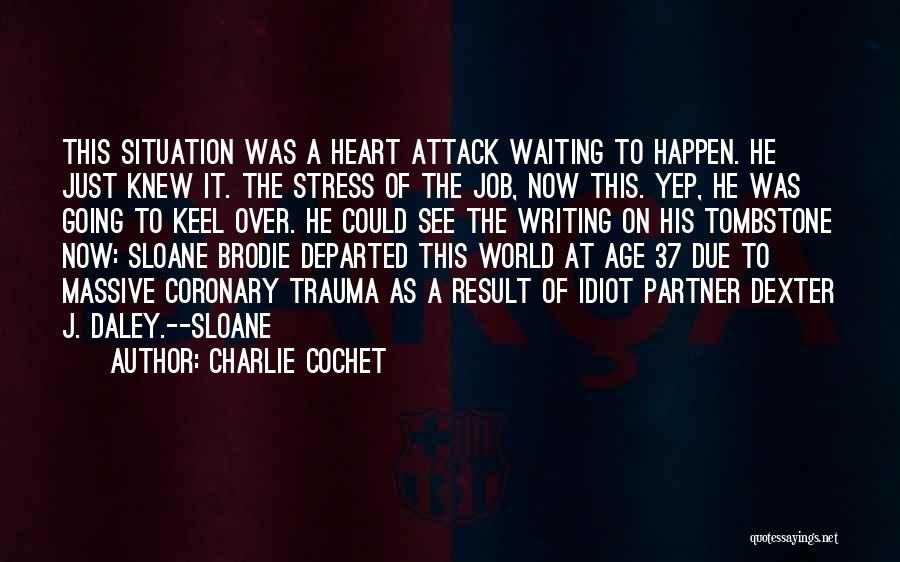 Brodie Quotes By Charlie Cochet