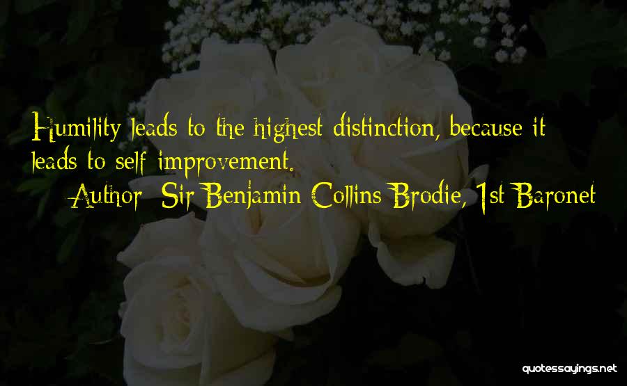 Brodie Quotes By Sir Benjamin Collins Brodie, 1st Baronet
