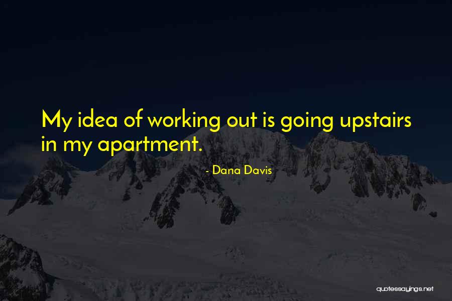 Brodka Granda Quotes By Dana Davis Brodka Granda Quotes By Dana Davis