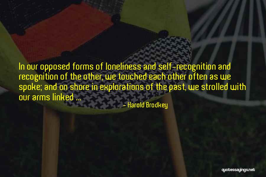 Brodkey Harold Quotes By Harold Brodkey Brodkey Harold Quotes By Harold Brodkey