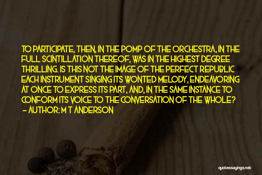 Brodolom Film Quotes By M T Anderson
