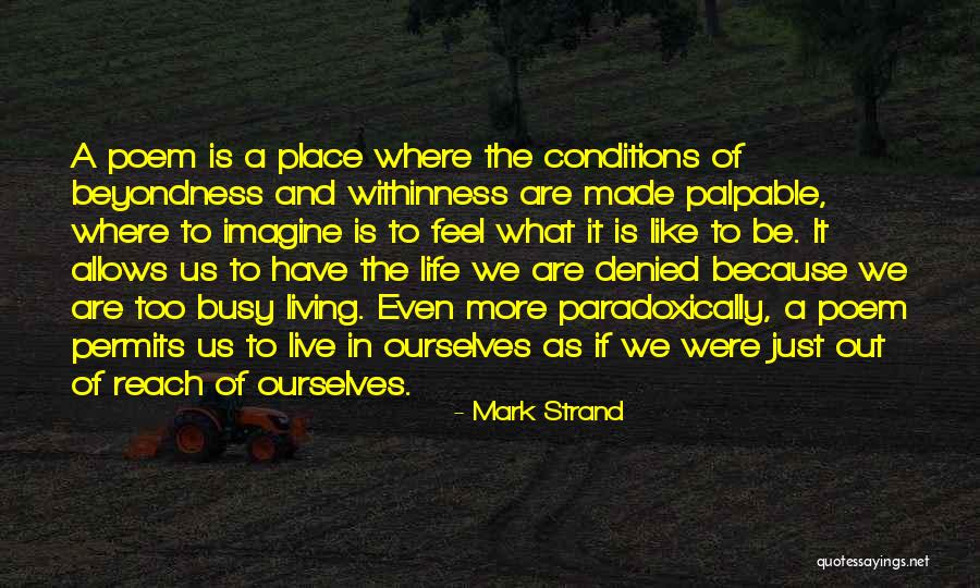Brodolom Film Quotes By Mark Strand Brodolom Film Quotes By Mark Strand