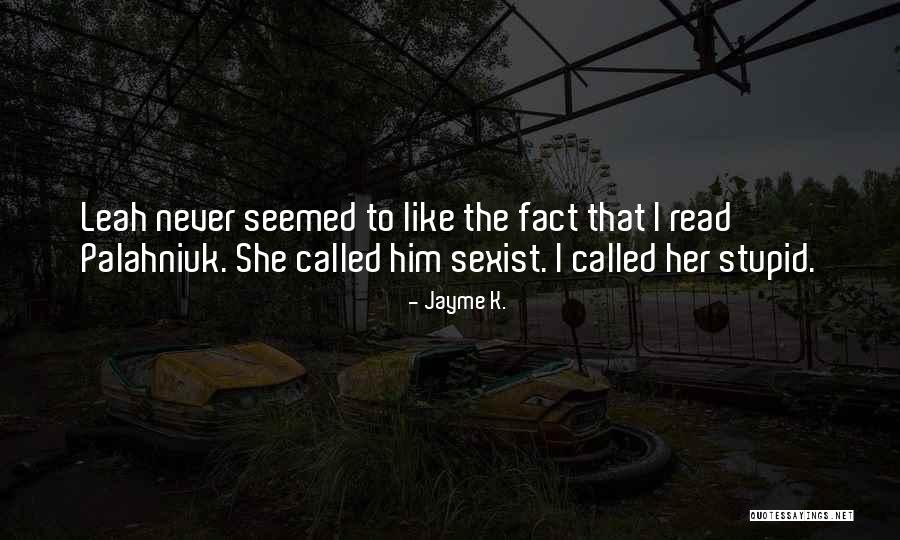 Brodskii Quotes By Jayme K. Brodskii Quotes By Jayme K.