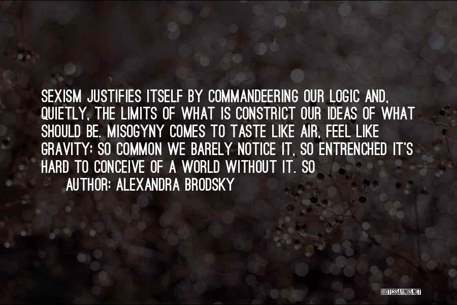 Brodsky Quotes By Alexandra Brodsky