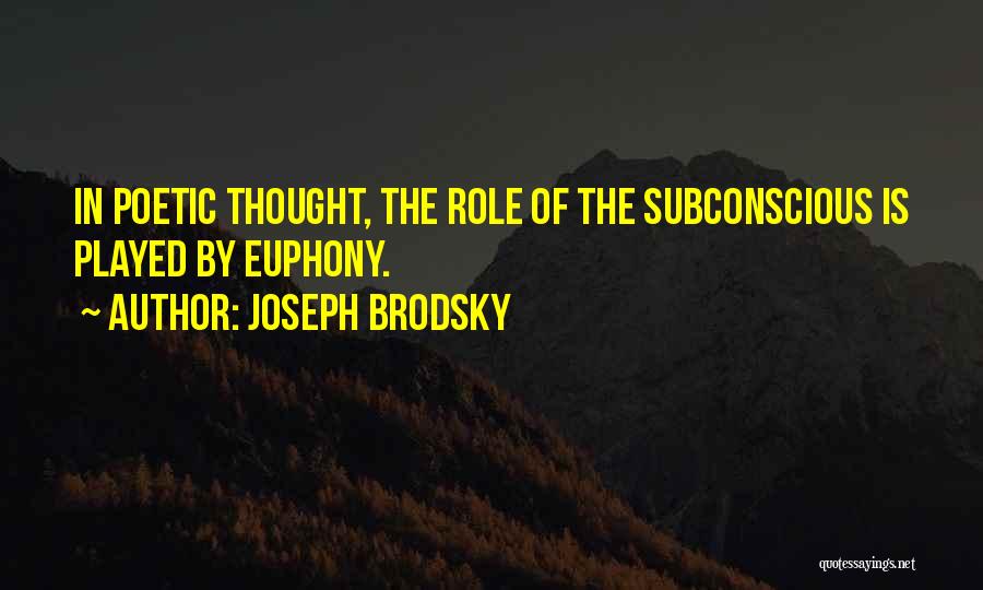 Brodsky Quotes By Joseph Brodsky