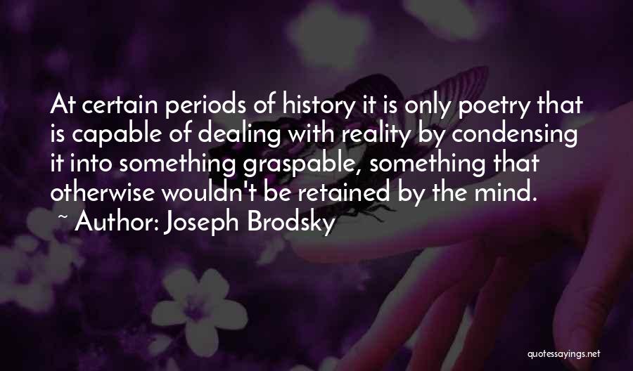 Brodsky Quotes By Joseph Brodsky