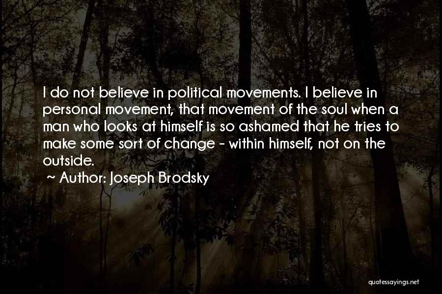 Brodsky Quotes By Joseph Brodsky