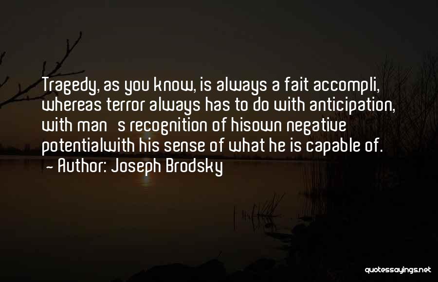 Brodsky Quotes By Joseph Brodsky