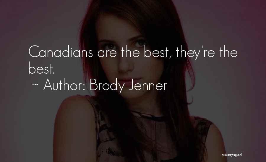 Brody Jenner Quotes 2169553