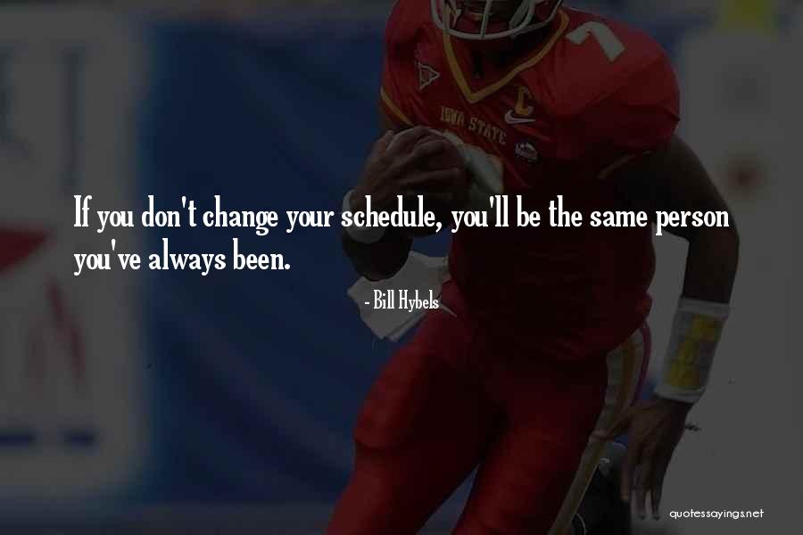 Broederbond Quotes By Bill Hybels Broederbond Quotes By Bill Hybels