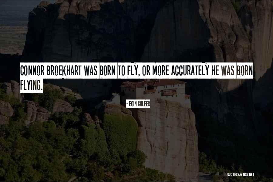 Broekhart Quotes By Eoin Colfer Broekhart Quotes By Eoin Colfer
