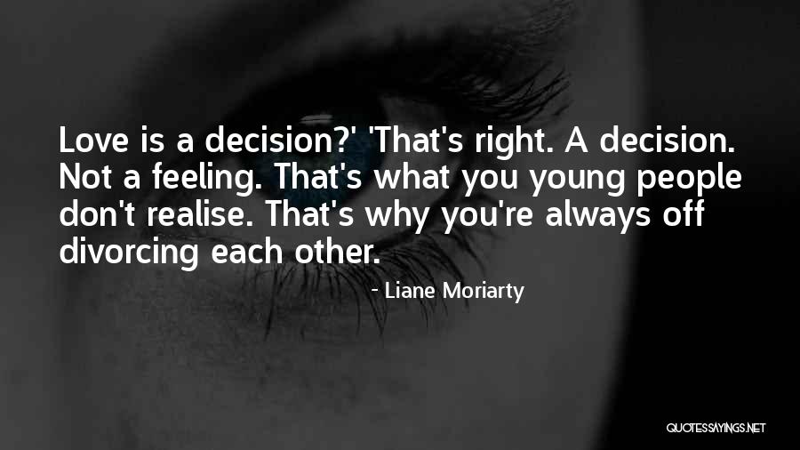 Broekhuizen Amersfoort Quotes By Liane Moriarty Broekhuizen Amersfoort Quotes By Liane Moriarty