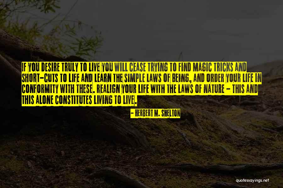 Broekhuizen Freightliner Quotes By Herbert M. Shelton