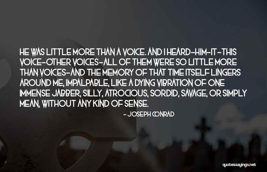 Broekhuizen Leusderweg Quotes By Joseph Conrad Broekhuizen Leusderweg Quotes By Joseph Conrad