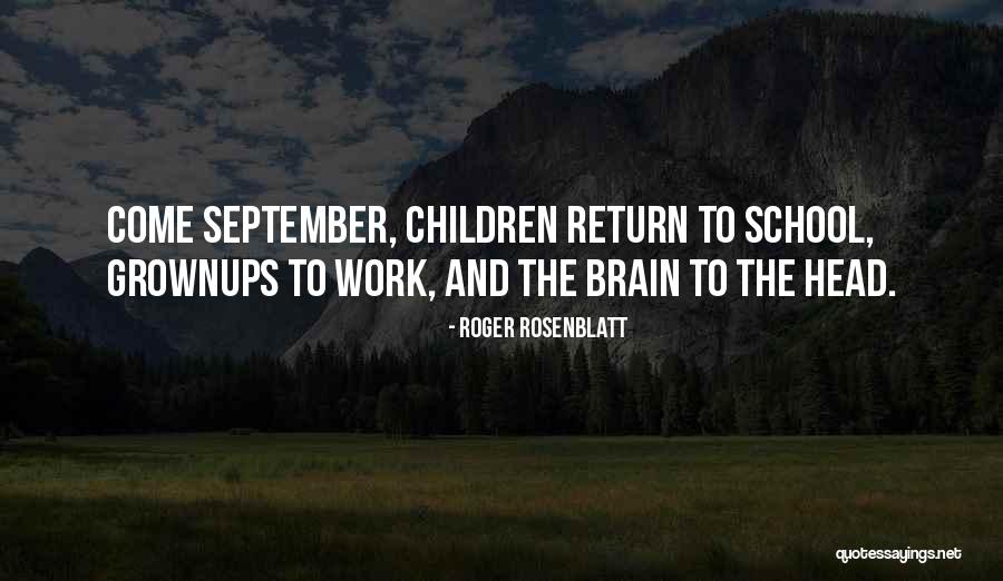 Broel Pl Quotes By Roger Rosenblatt Broel Pl Quotes By Roger Rosenblatt