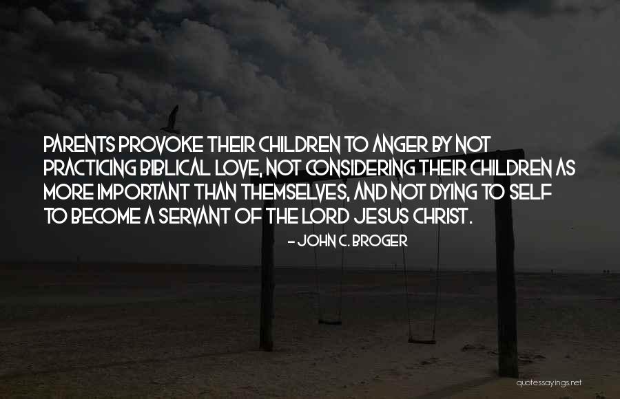 Broger Quotes By John C. Broger