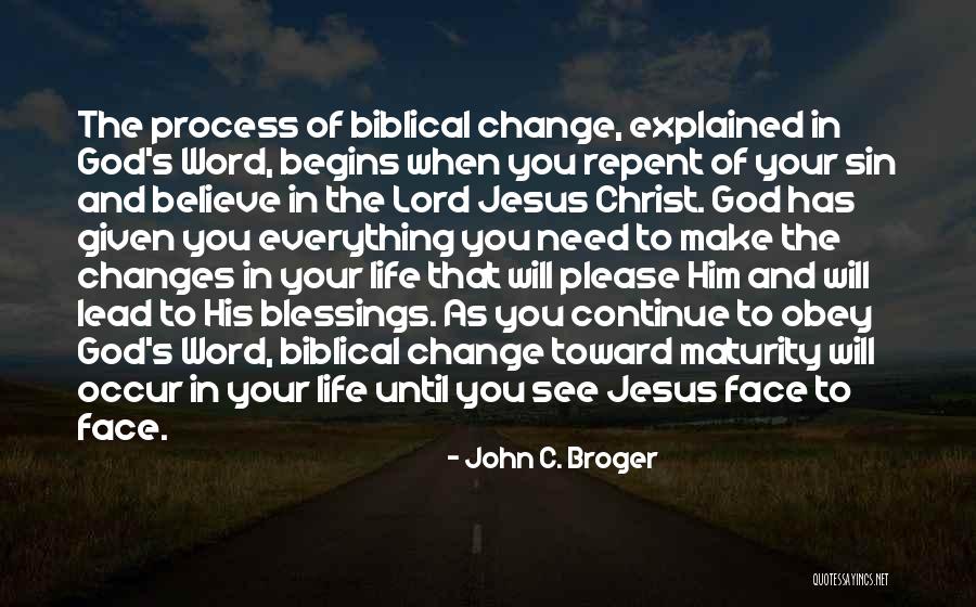 Broger Quotes By John C. Broger
