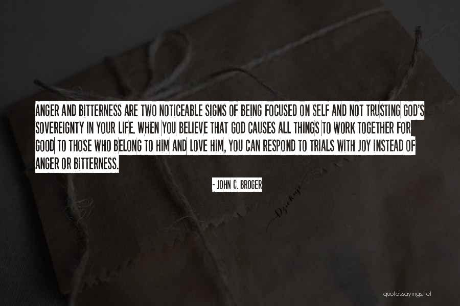 Broger Quotes By John C. Broger