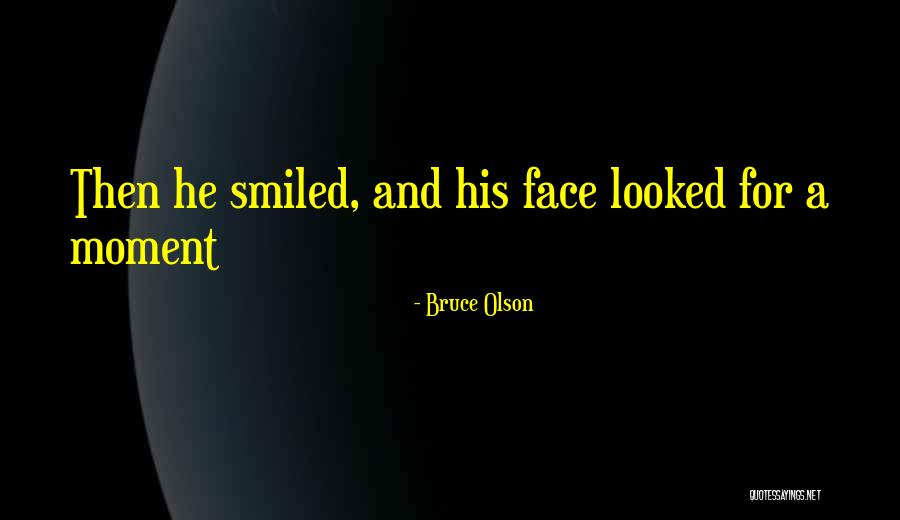 Brogini Kendal Quotes By Bruce Olson Brogini Kendal Quotes By Bruce Olson