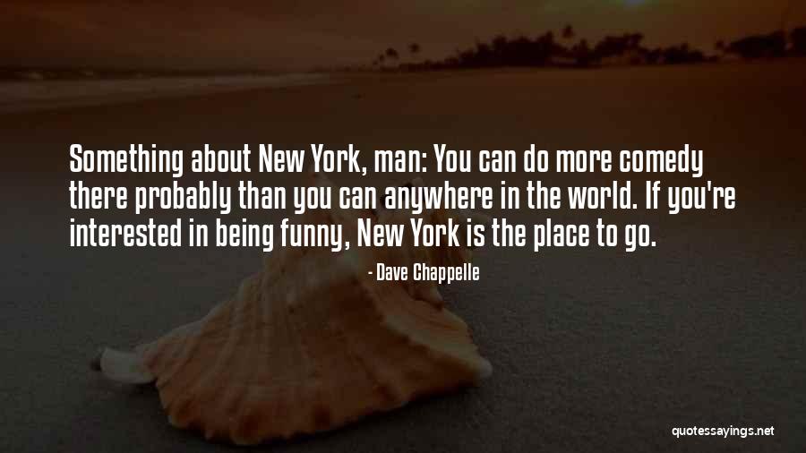 Brogniart Sevres Quotes By Dave Chappelle Brogniart Sevres Quotes By Dave Chappelle