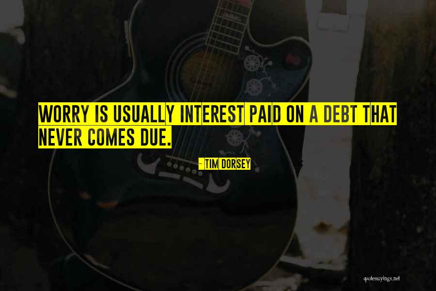 Brohann Quotes By Tim Dorsey