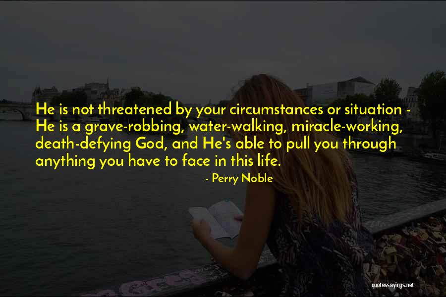 Broidy Capital Management Quotes By Perry Noble Broidy Capital Management Quotes By Perry Noble