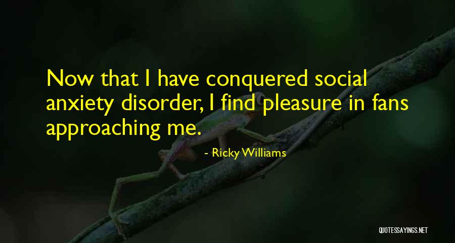 Broiest Quotes By Ricky Williams