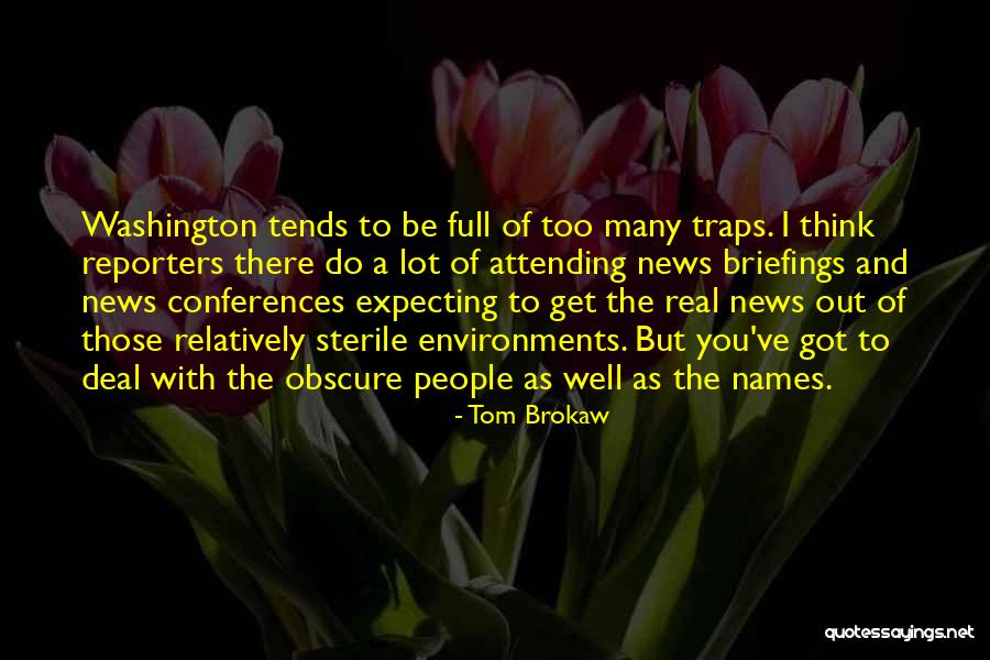 Brokaw Quotes By Tom Brokaw Brokaw Quotes By Tom Brokaw