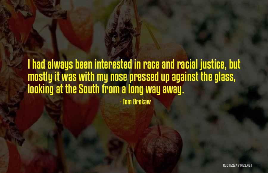 Brokaw Quotes By Tom Brokaw Brokaw Quotes By Tom Brokaw