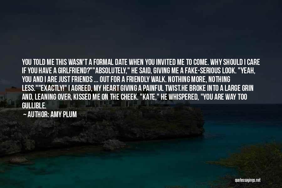 Broke My Heart Quotes By Amy Plum
