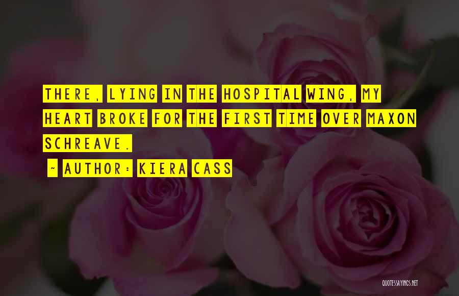 Broke My Heart Quotes By Kiera Cass