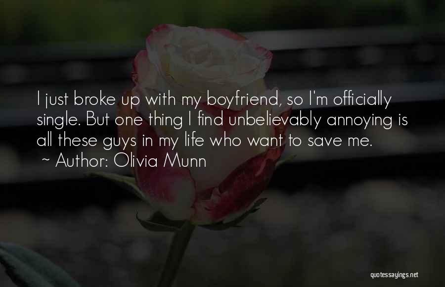 Broke Up Quotes By Olivia Munn