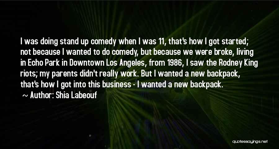 Broke Up Quotes By Shia Labeouf