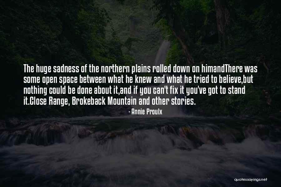 Brokeback Mountain Annie Proulx Quotes By Annie Proulx Brokeback Mountain Annie Proulx Quotes By Annie Proulx