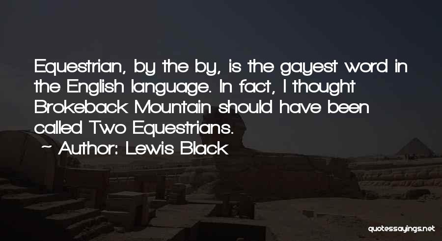 Brokeback Mountain Quotes By Lewis Black