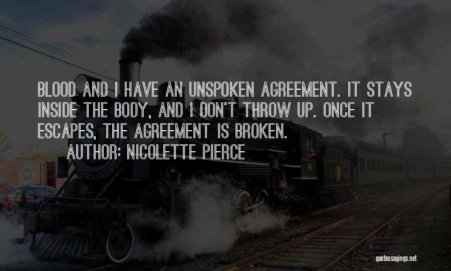Broken Agreement Quotes By Nicolette Pierce
