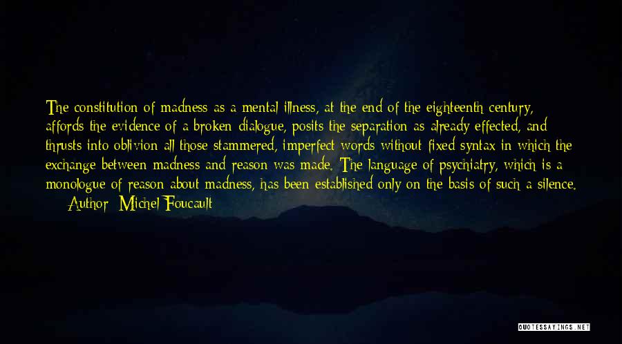 Broken And Fixed Quotes By Michel Foucault