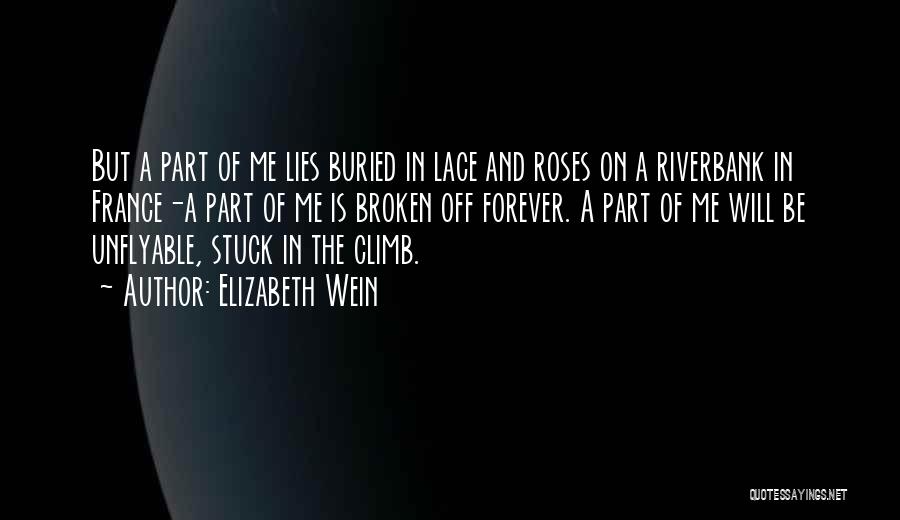 Broken And Sad Quotes By Elizabeth Wein