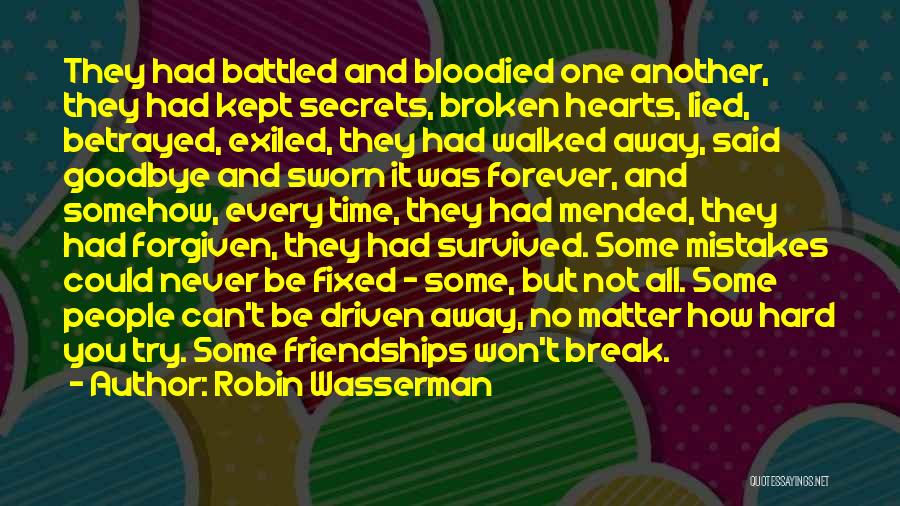 Broken And Sad Quotes By Robin Wasserman
