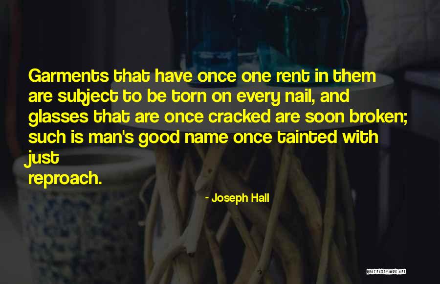 Broken And Torn Quotes By Joseph Hall