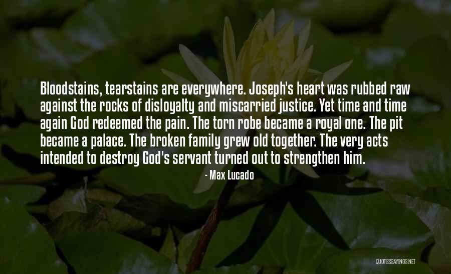 Broken And Torn Quotes By Max Lucado