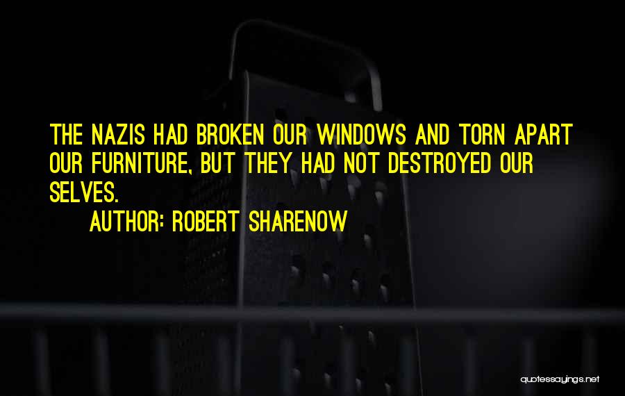Broken And Torn Quotes By Robert Sharenow