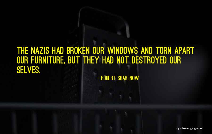 Broken And Torn Quotes By Robert Sharenow