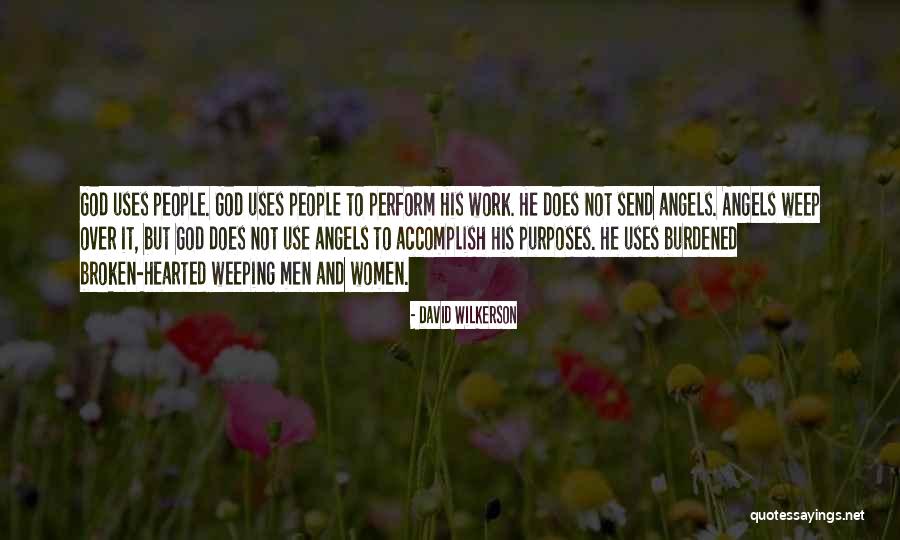 Broken Angels Quotes By David Wilkerson Broken Angels Quotes By David Wilkerson