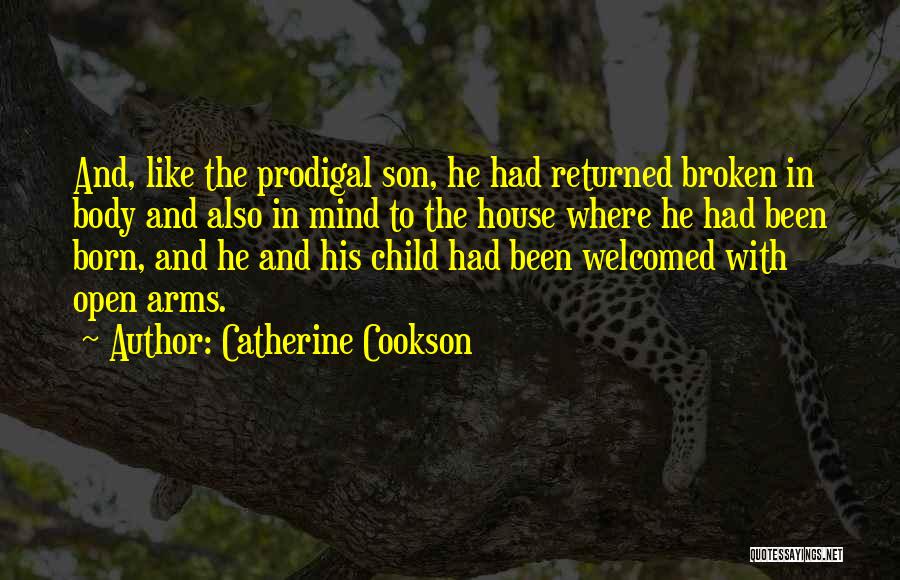 Broken Arms Quotes By Catherine Cookson